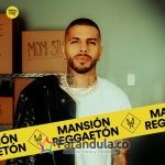Mansión Reggaetón – Spotify – 04