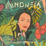 Andreita – Ya entendí
